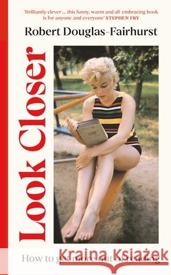 Look Closer: How to Get More Out of Reading