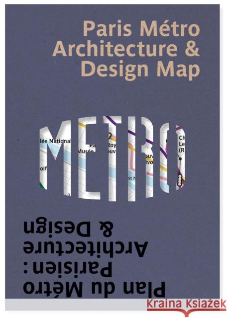 Paris Metro Architecture & Design Map: Plan du Metro Parisien : Architecture & Design