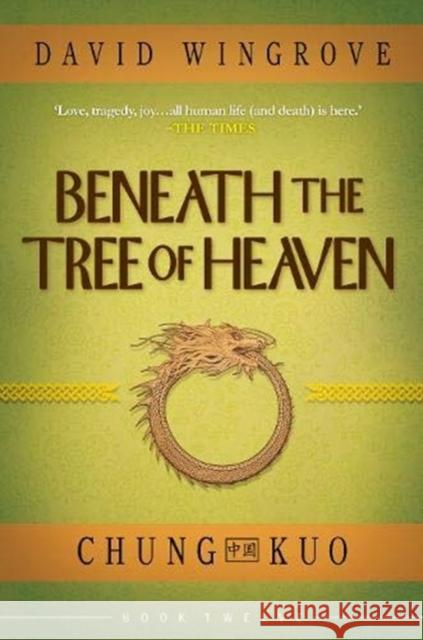 Beneath the Tree of Heaven