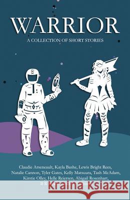 Warrior: A Collection of Short Stories