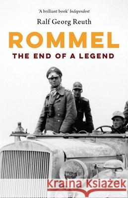 Rommel: The End of a Legend