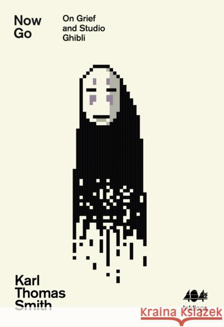 Now Go: On Grief and Studio Ghibli