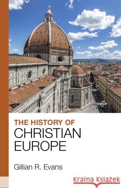 The History of Christian Europe