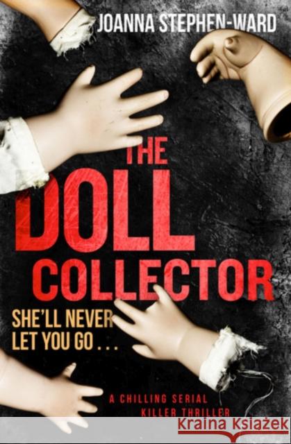 The Doll Collector: A Chilling Serial Killer Thriller