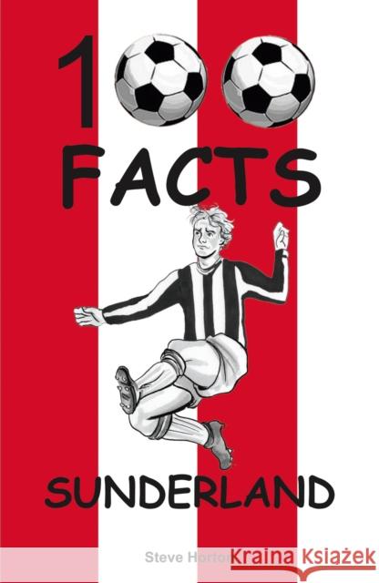 Sunderland - 100 Facts