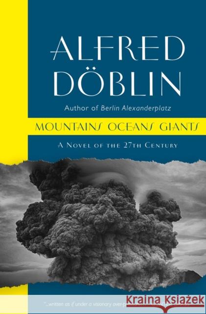 Mountains Oceans Giants: An Epic of the 27th Century