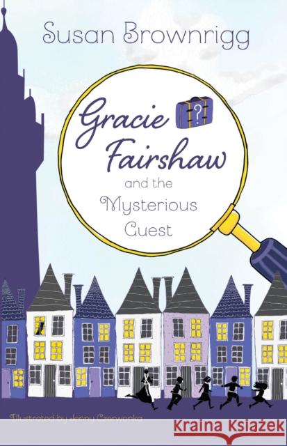 Gracie Fairshaw and the Mysterious Guest
