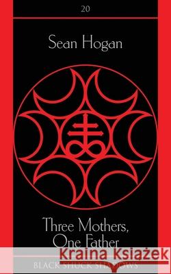 Three Mothers, One Father