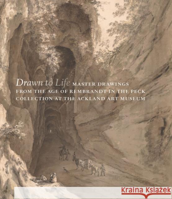 Drawn to Life: Master Drawings from the Age of Rembrandt in the Peck Collection at the Ackland Art Museum