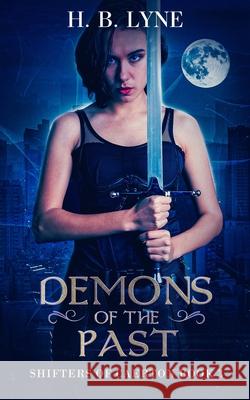 Demons of the Past: A Dark Urban Fantasy Suspense Novel