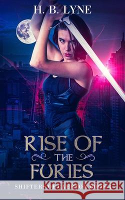 Rise of the Furies: A Dark Urban Fantasy Suspense Novel