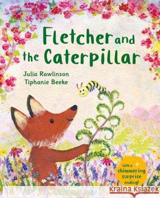 Feltcher and the Caterpillar