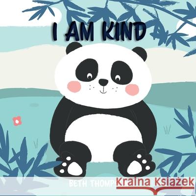 I am kind: Helping children develop confidence, self-belief, resilience and emotional growth through character strengths and posi