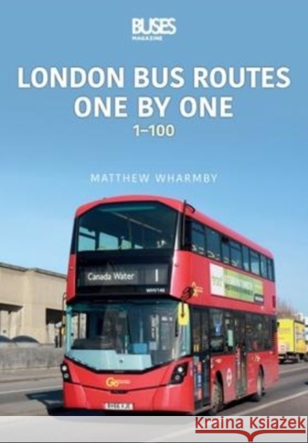 London bus Routes One by One: 1–100