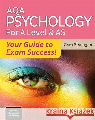 AQA Psychology for A Level & AS - Your Guide to Exam Success!