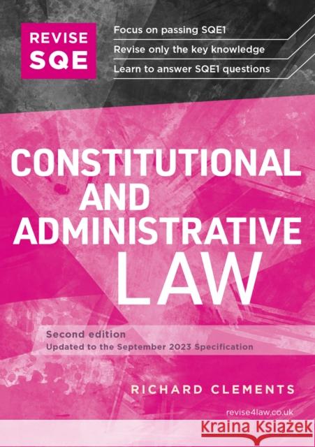 Revise SQE Constitutional and Administrative Law: SQE1 Revision Guide 2nd ed