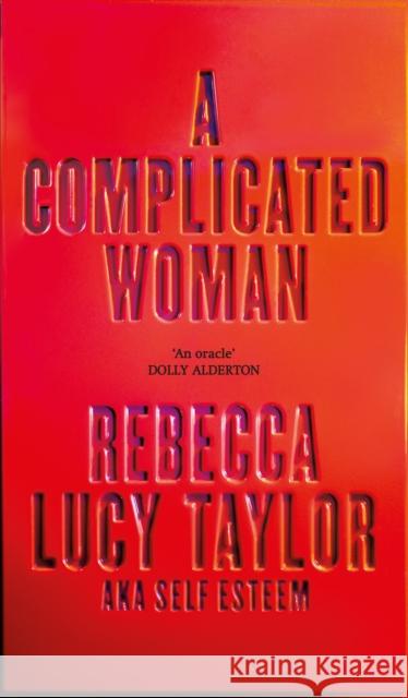A Complicated Woman: The Instant Sunday Times Bestseller by SELF ESTEEM