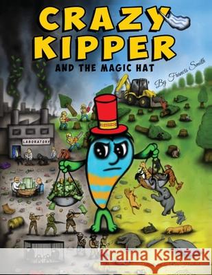 Crazy Kipper And The Magic Hat