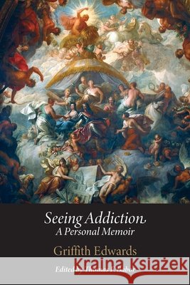 Seeing Addiction: A Personal Memoir