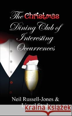 The Christmas Dining Club of Interesting Occurrences