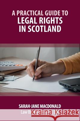 A Practical Guide to Legal Rights in Scotland