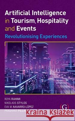 Artificial Intelligence in Tourism, Hospitality and Event: Revolutionising Experiences