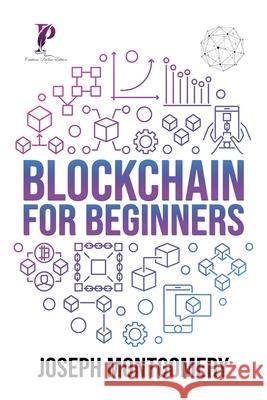 Blockchain For Beginners: The Step-by-Step Guide, from beginner to advanced strategies. Create An Additional Income Stream And Improve Your Life