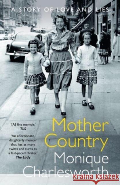 Mother Country: A Story of Love and Lies