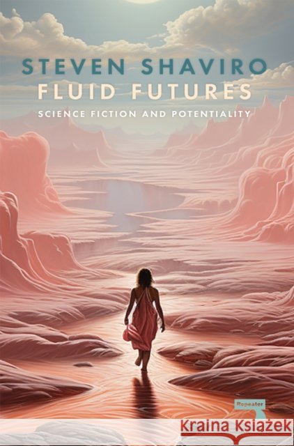 Fluid Futures: Science Fiction and Potentiality