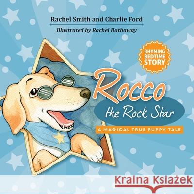 Rocco the Rock Star Rhyming Bedtime Story for Toddlers: Early Reader's Rhyme for Children about a Puppy Dog Named Rocco