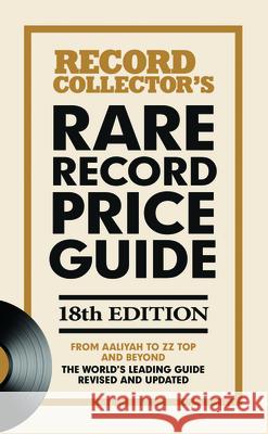 The Rare Record Price Guide 2026: The World's Leading Guide on UK Record Prices.