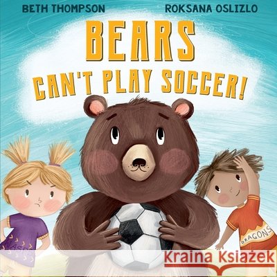 Bears Can't Play Soccer