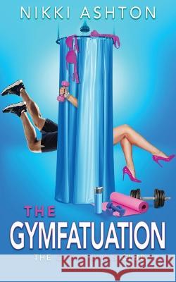 The Gymfatuation