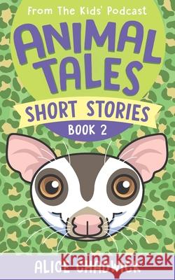 Animal Tales Short Stories: Book 2