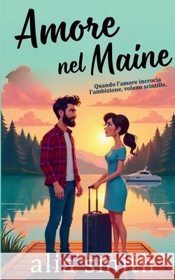 Amore nel Maine: Una storia romantica commovente con un pap? single e una convivenza forzata