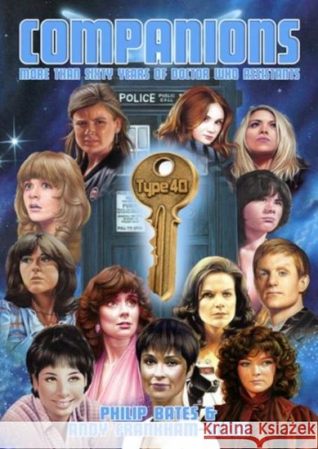 Companions - More Than Sixty Years of Doctor Who Assistants