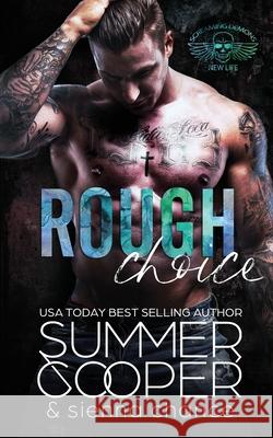 Rough Choice: A Motorcycle Club New Adult Romance