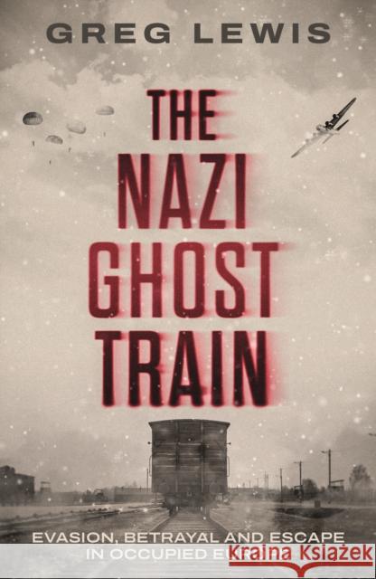 The Nazi Ghost Train