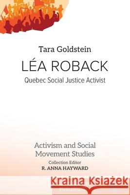 L?a Roback: Quebec Social Justice Activist