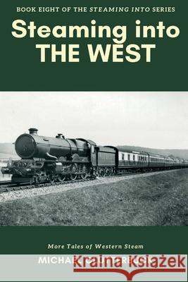 Steaming into the West