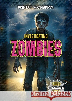 Investigating Zombies