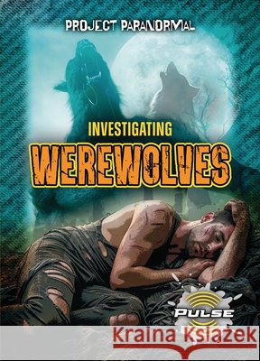 Investigating Werewolves