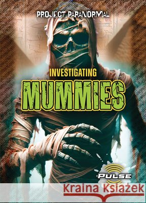 Investigating Mummies