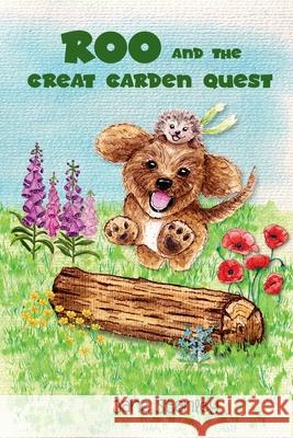 Roo and the Great Garden Quest: A Roo's Garden Adventure