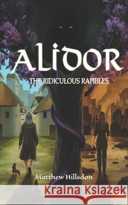 Alidor: The Ridiculous Rambles