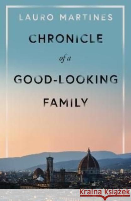 Chronicle of a Good-Looking Family