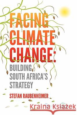 Facing Climate Change. Building South Africa's Strategy