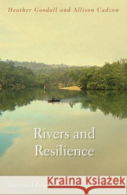 Rivers and Resilience: Aboriginal People on Sydney's Georges River