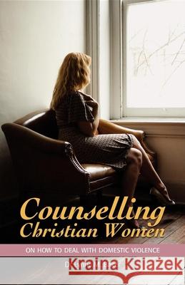 Counselling Christian Women on How to Deal with Domestic Violence