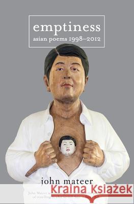 Emptiness: Asian Poems, 1998-2012